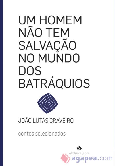 HOMEM NAO TEN SALVA€AO NO MUNDO DOS BATRAQUIOS, UM