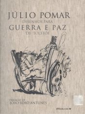 Portada de JULIO POMAR:DESENHOS PARA GUERRA E PAZ DE TOLSTOI