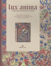 Portada de LUX ANIMA ILUMINURAS NA BIBLIOTECA DE EVORA