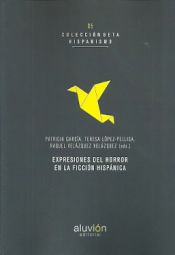 Portada de EXPRESIONES DEL HORROR EN LA FICCION HISPANICA