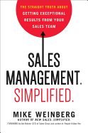 Portada de Sales Management. Simplified.: The Straight Truth about Getting Exceptional Results from Your Sales Team
