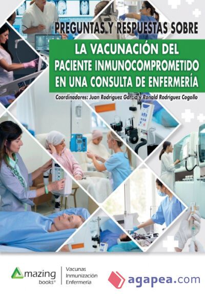 Preguntas y respuestas sobre la vacunaci&oacute;n del paciente inmunocomprometido en una consulta de enfermer&iacute;a