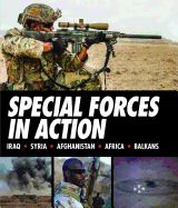 Portada de Special Forces in Action: Iraq - Syria - Afghanistan- Africa - Balkans