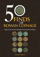 Portada de 50 Finds of Roman Coinage: Objects from the Portable Antiquities Scheme