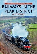 Portada de Railways in the Peak District: A History
