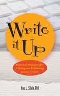 Portada de Write It Up!: Practical Strategies for Writing and Publishing Journal Articles