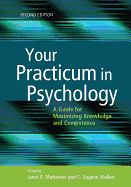 Portada de Your Practicum in Psychology: A Guide for Maximizing Knowledge and Competence