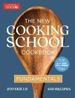 Portada de The New Cooking School Cookbook: Fundamentals