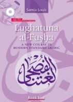Portada de Lughatuna Al-Fusha: A New Course in Modern Standard Arabic: Book Five