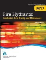 Portada de M17 Fire Hydrants: Installation, Field Testing, and Maintenance, Fifth Edition