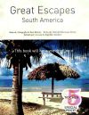 AMERICA DEL SUR,GREAT ESCAPES (25 ANIV)