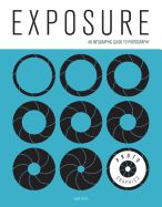 Portada de Photo-Graphics: Exposure: An Infographic Guide to Photography