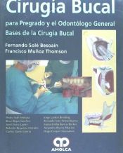 Portada de CIRUGIA BUCAL PARA PREGRADO Y EL ODONTOLOGO GENERAL