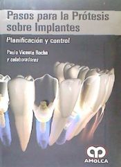 Portada de PASOS PARA LA PROTESIS SOBRE IMPLANTES. PLANIFICACION Y CONTROL