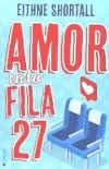 AMOR EN LA FILA 27