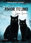 AMOR FELINO. LUNA LLENA