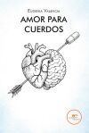 AMOR PARA CUERDOS