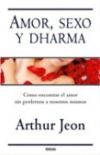 AMOR, SEXO Y DHARMA