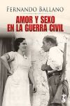 AMOR Y SEXO EN LA GUERRA CIVIL