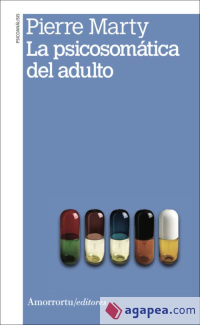 PSICOSOMATICA DEL ADULTO,LA 2A ED PSICOSOMATICA DEL ADULTO,LA 2A ED