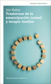 Portada de TRASTORNOS DE LA EMANCIPACI&Oacute;N JUVENIL Y TERAPIA FAMILIAR 2A