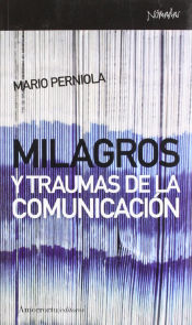 Portada de Milagros y traumas de la comunicación