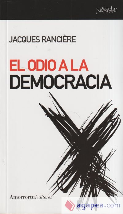 EL ODIO A LA DEMOCRACIA