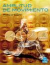 AMPLITUD DE MOVIMIENTO (Color) (Ebook)