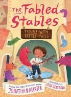 Portada de Trouble with Tattle-Tails (the Fabled Stables Book #2)