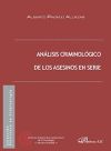 ANALISIS CRIMINOLOGICO DE LOS ASESINOS EN SERIE