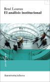 ANALISIS INSTITUCIONAL, EL (2A ED)