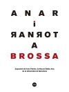 ANAR I TORNAR A BROSSA