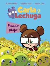 Portada de Carla y Lechuga 3. Mundo piojo