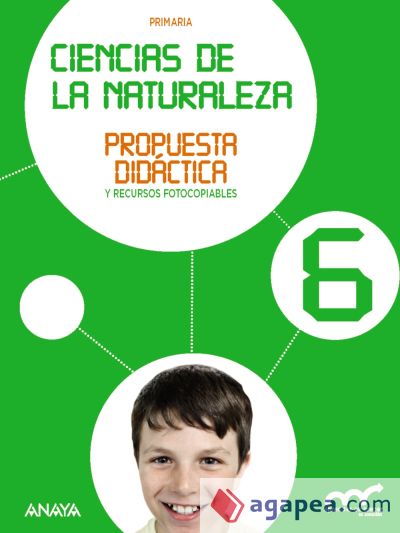 Ciencias de la Naturaleza 6. Propuesta didáctica