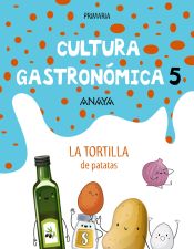 Portada de Cultura Gastronómica. 5ª Primaria: Tortilla de patatas