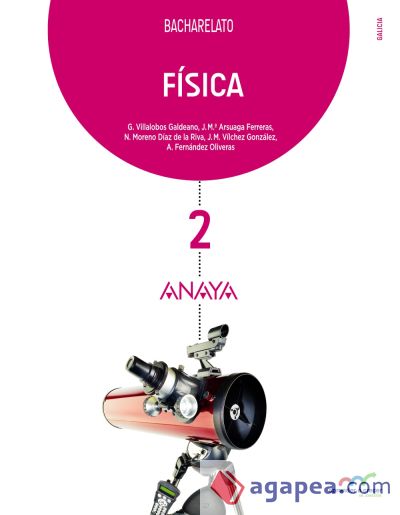 Física, 2 Bachillerato. Libro del alumno. Galicia