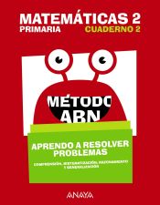 Portada de Método ABN. Matemáticas, 2 Primaria. Aprendo a resolver problemas. Cuaderno 1