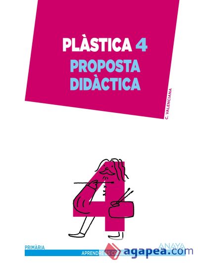 Plàstica 4. Proposta didàctica