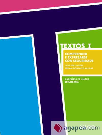 TEXTOS I. Comprender e expresarse con seguridade