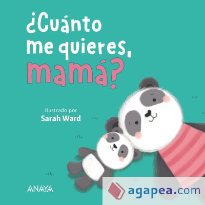 ¿Cuánto me quieres, mamá?