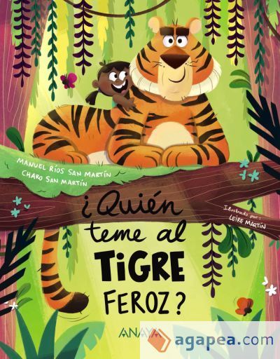 ¿Quién teme al tigre feroz?