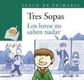 Portada de Blíster " Los loros no saben nadar " 6º de Primaria