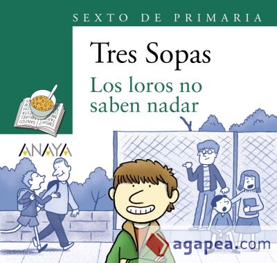 Blíster " Los loros no saben nadar " 6º de Primaria