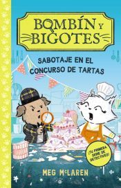 Portada de Bombín y Bigotes 2: Sabotaje en el concurso de tartas