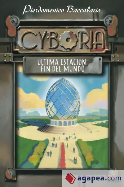 Cyboria. Última estación: Fin del Mundo (Ebook)