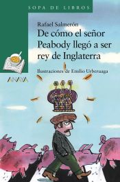 Portada de De cómo el señor Peabody llegó a ser rey de Inglaterra