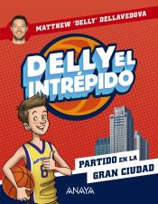 Portada de Delly el intrépido 2. Partido en la gran ciudad