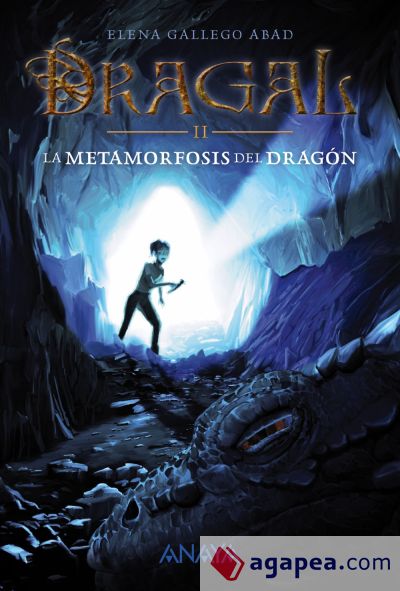 Dragal II: La metamorfosis del dragón (Ebook)