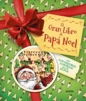 Portada de El Gran Libro de Pap&aacute; Noel. Con los mejores consejos de los elfos