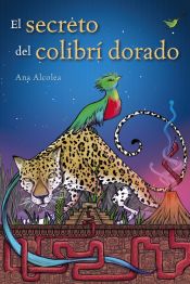 Portada de El secreto del colibrí dorado